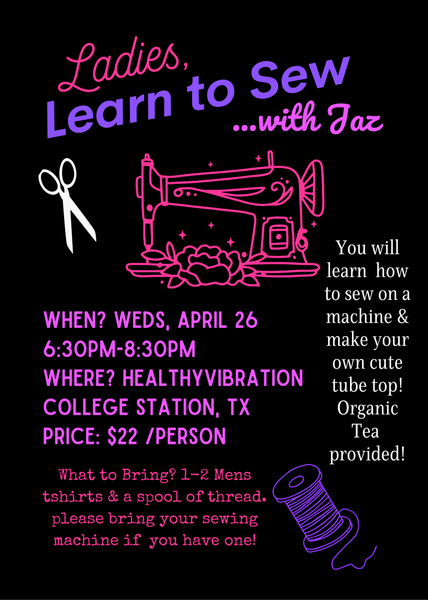 Learn to Sew with Jaz, TICKET 4/26/23