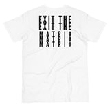 Organic EXIT THE MARTIX (Front & Back ) T-Shirt